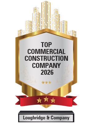 Loughridge & Company: Hands-On Leadership in Commercial Construction 
